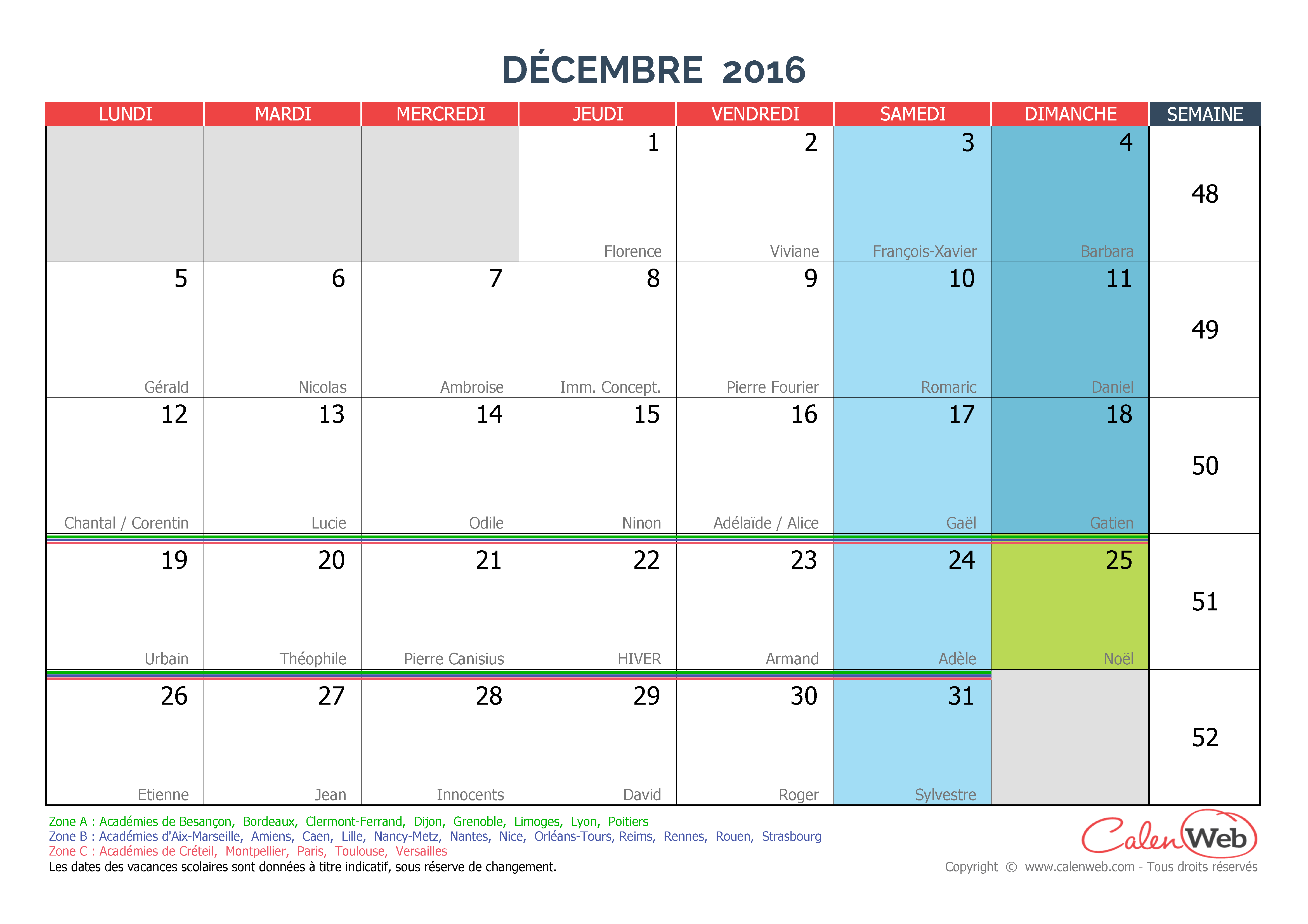 Calendrier Mensuel Mois De Decembre 2016 Avec Fetes Jours Feries Et Vacances Scolaires Calenweb Com